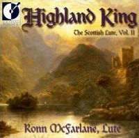Highland King: The Scottish Lute, Vol. 2