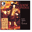 Adew Dundee: Early Music of Scotland