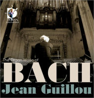 Title: Bach: Organ Works, Artist: J.s. / Guilou Bach