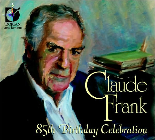 Claude Frank: 85th Birthday Celebration