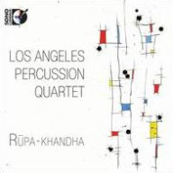 Title: Rupa-Khandha [with Blu-Ray Audio], Artist: Los Angeles Percussion Quartet