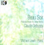 Claude Debussy: Beau Soir - Pr¿¿ludes Book 2 & Other Works