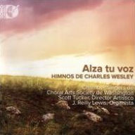 Title: Alza tu voz: Himnos de Charles Wesley, Artist: Choral Arts Society of Washington Chamber Singers