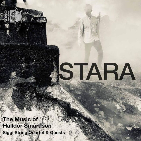 Stara: The Music of Halld¿¿r Sm¿¿rason