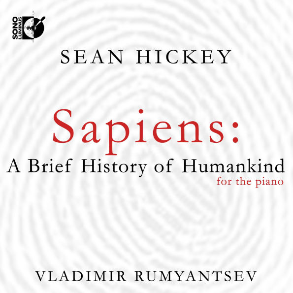 Sean Hickey: Sapiens - A Brief History of Humankind, for the piano