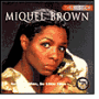 The Best of Miquel Brown