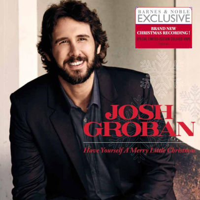 Have Yourself a Merry Little Christmas [7&quot; Single] by Josh Groban | Vinyl LP | Barnes &amp; Noble®