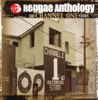 Title: Reggae Anthology: The Channel One Story, Artist: 