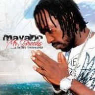 Title: Mr. Brooks...a Better Tomorrow, Artist: Mavado