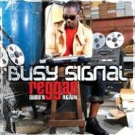 Title: Reggae Dubb'n Again, Artist: Busy Signal