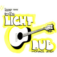 Title: In the Light Dub, Artist: Horace Andy