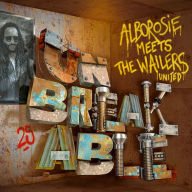 Title: Unbreakable: Alborosie Meets the Wailers United, Artist: Alborosie