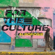 Title: For the Culture, Artist: Alborosie