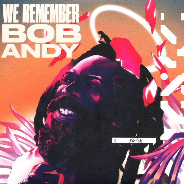 We Remember Bob Andy