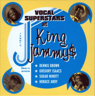 Title: Vocal Superstars at King Jammy's, Artist: Gregory Isaacs