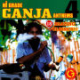 Hi Grade Ganja Anthems, Vol. 4