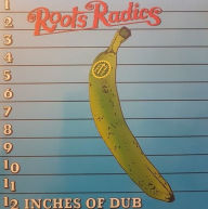 Title: 12 Inches of Dub, Artist: Roots Radics