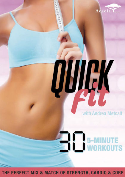 Andrea Metcalf: Quick Fit