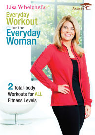 Title: Lisa Whelchel's Everyday Workout for the Everyday Woman
