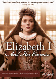 Title: Elizabeth I & Her Enemies