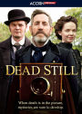 Dead Still: Season 1