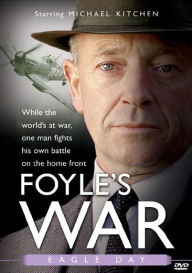 Title: Foyle's War: Eagle Day