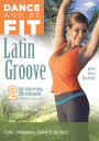 Dance and Be Fit: Latin Groove