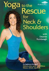 Title: Yoga to the Rescue for Neck & Shoulders