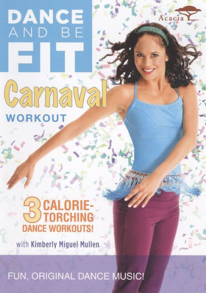 Dance and Be Fit: Carnaval Workout