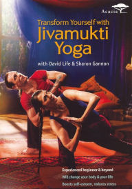 Title: Transform Yourself with Jivamukti Yoga