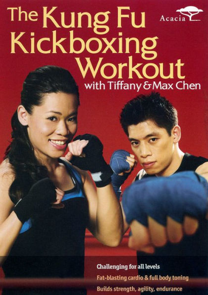 The Tiffany and Max Chen: Kung Fu Kickboxing Workout