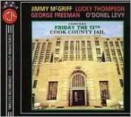 Title: Friday the 13th at the Cook County Jail, Artist: Jimmy McGriff