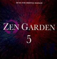 Title: Zen Garden, Vol. 5: Music For Oriental Massage, Artist: Stuart Michael