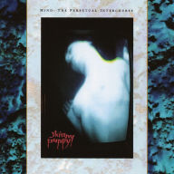 Title: Mind: The Perpetual Intercourse, Artist: Skinny Puppy