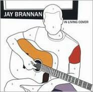 Title: In Living Cover, Artist: Jay Brannan