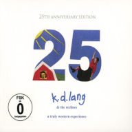 Title: A A Truly Western Experience [25th Anniversary Edition], Artist: k.d. lang