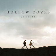 Title: Moments, Artist: Hollow Coves