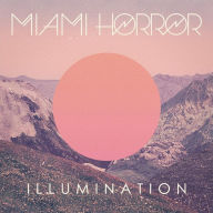 Title: Illumination, Artist: Miami Horror