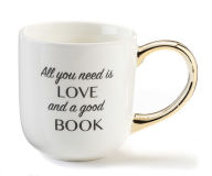 Title: All You Need is Love and a Good Book Mug (White)