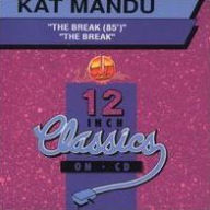 Title: Break (85 Remix), Artist: Kat Mandu
