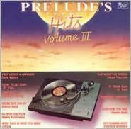 Prelude's Greatest Hits, Vol. 3