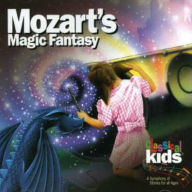 Title: Mozart's Magic Fantasy: A Journey through the Magic Flute, Artist: Classical Kids