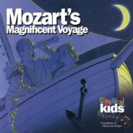 Title: Mozart's Magnificent Voyage, Artist: Classical Kids