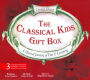 The Classical Kids Gift Box