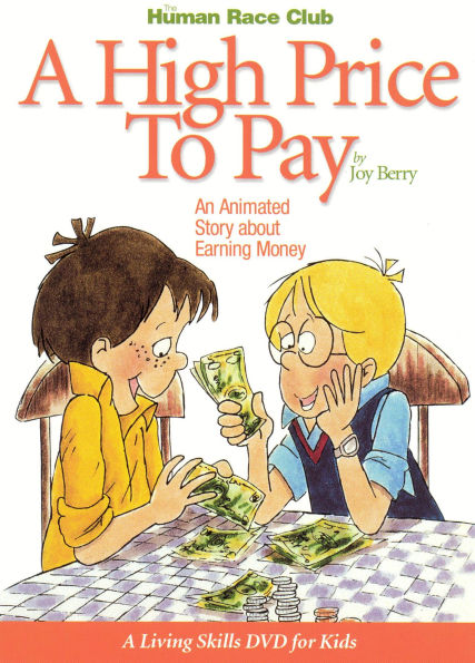 A High Price to Pay: An Animated Story About Earning Money