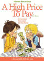 A High Price to Pay: An Animated Story About Earning Money