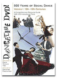 Title: Dancetime! 500 Years of Social Dance, Volume I: 15th - 19th Centuries