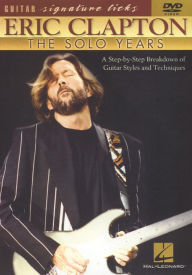 Eric Clapton: The Solo Years