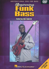 Title: Beginning: Funk Bass Featuring Abe Laboriel