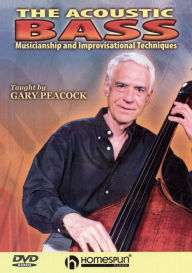 Title: The Acoustic Bass: Musicianship & Improvisational Tech